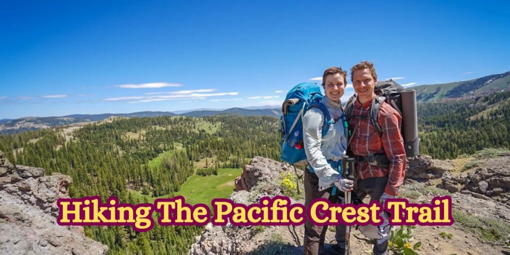 Hiking The Pacific Crest Trail