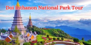 doi inthanon national park tour