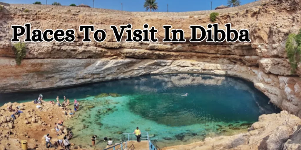Places To Visit In Dibba