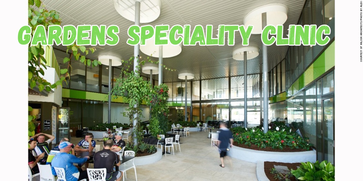 gardens speciality clinic