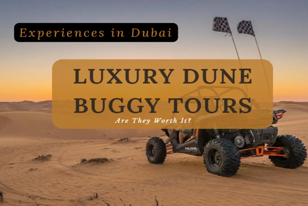 Luxury Dune Buggy Experiences in Dubai