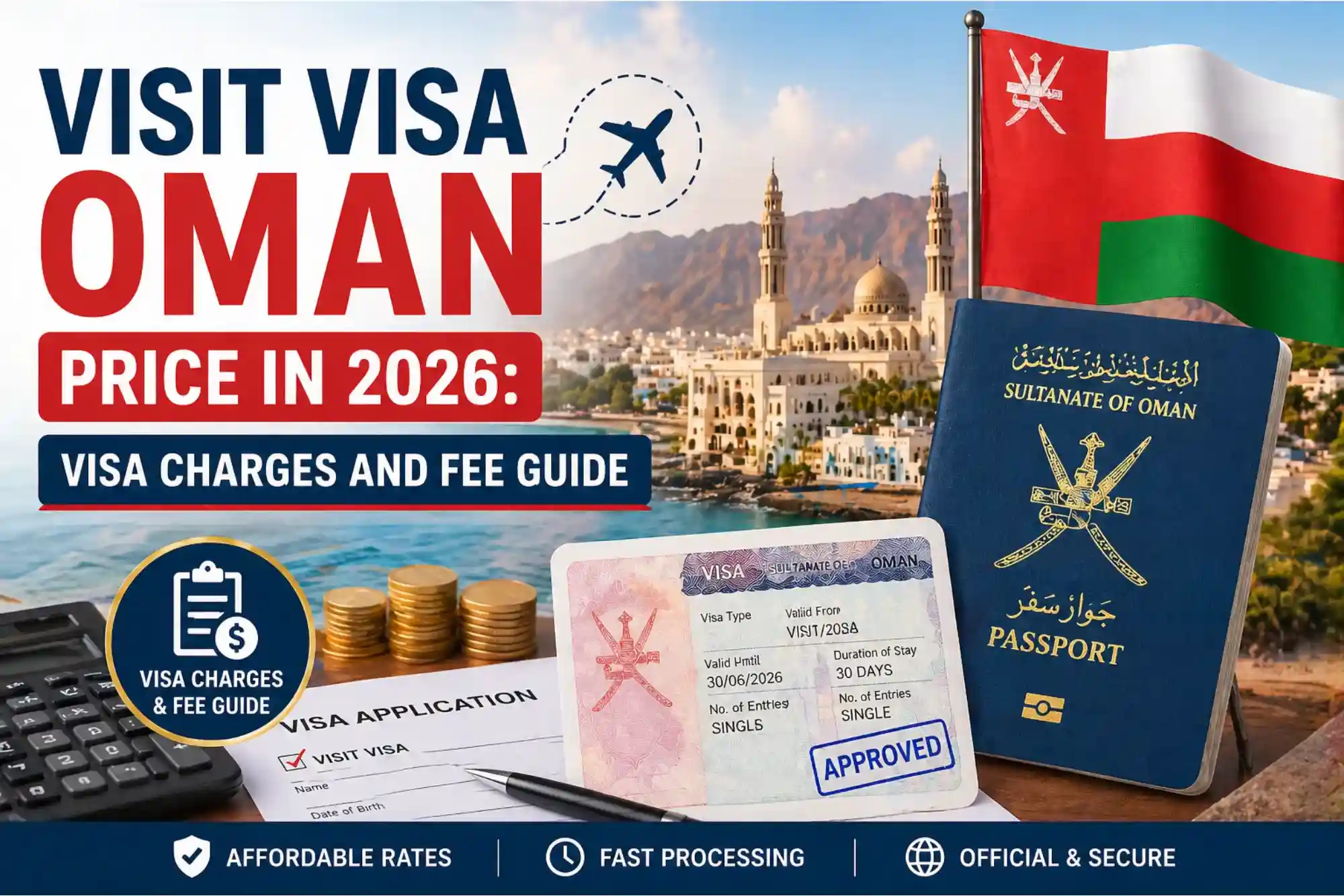 Visit Visa Oman Price in 2026 Visa Charges and Fee Guide